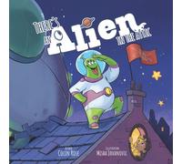 Colin Rose There's an Alien in the Attic (Tascabile)