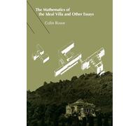 Colin Rowe The Mathematics of the Ideal Villa and Other Essays (Tascabile)