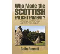 Colin Russell Who Made the Scottish Enlightenment? (Copertina rigida)