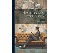 Colin S Buell Essentials Of Psychology (Tascabile)