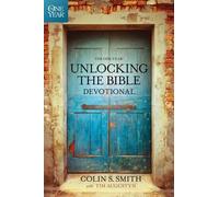 Colin S Smith The One Year Unlocking the Bible Devotional (Tascabile)