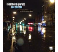 COLIN STEELE QUARTET - The Blue Nile : Jazz Interpretations Of The Blue Nile Songbook
