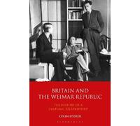 Colin Storer Britain and the Weimar Republic (Tascabile)