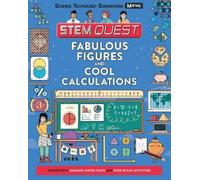 Colin Stuart Fabulous Figures and Cool Calculations (Tascabile) STEM Quest KS2