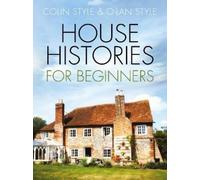 Colin Style O-lan Style House Histories for Beginners (Tascabile)