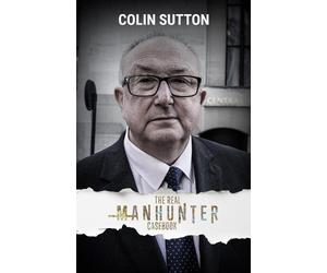 Colin Sutton The Real Manhunter Casebook (Tascabile)