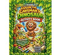 Colin the Caveman's Dinosaur Activity Book
