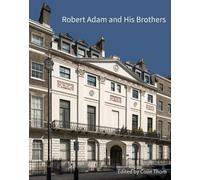 Colin Thom Robert Adam and his Brothers (Copertina rigida)