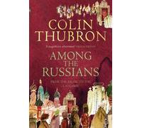 Colin Thubron Among the Russians (Tascabile)