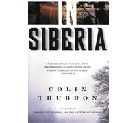 Colin Thubron In Siberia (Tascabile)