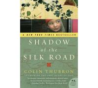 Colin Thubron Thubron Colin Shadow of the Silk Road (Tascabile)