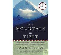 Colin Thubron To a Mountain in Tibet (Tascabile)