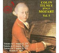 Colin Tilney Plays Mozart Vol. 5 - Sonatas, Rondo K 494 (CD) Album