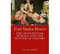 Colin Trodd Ford Madox Brown (Copertina rigida)