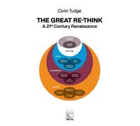 Colin Tudge The Great Re-Think (Tascabile)