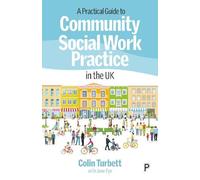 Colin Turbett A Practical Guide to Community Social Work Practice in (Tascabile)