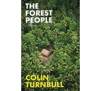 Colin Turnbull The Forest People (Tascabile)