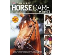 Colin Vogel Complete Horse Care Manual (Copertina rigida)