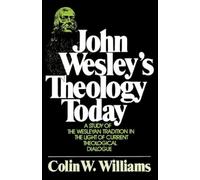 Colin W Williams John Wesley's Theology Today (Tascabile)
