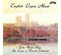 Colin Walsh English Organ Music (CD) Album