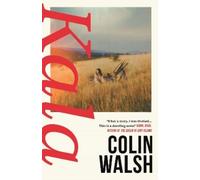 Colin Walsh Kala (Copertina rigida)
