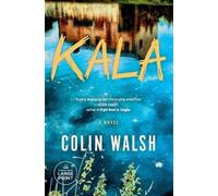 Colin Walsh Kala (Tascabile)