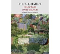 Colin Ward David Crouch The Allotment (Tascabile)