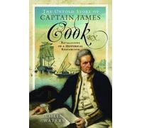 Colin Waters The Untold Story of Captain James Cook RN (Copertina rigida)