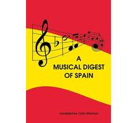 Colin Whyman A Musical Digest of Spain (Copertina rigida)