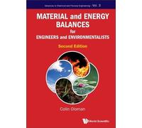 Colin William O Material And Energy Balances For Engineers And Envir (Tascabile)