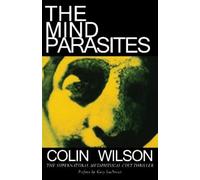 Colin Wilson The Mind Parasites (Tascabile)