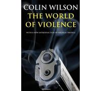 Colin Wilson The World of Violence (Tascabile)