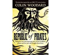 Colin Woodard The Republic of Pirates (Tascabile)