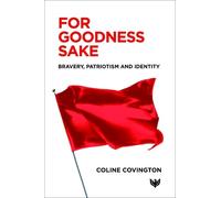 Coline Covington For Goodness Sake (Tascabile)