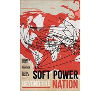 Coline Desportes Soft Power beyond the Nation (Tascabile)