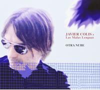 Colis Javier Las Malas Lenguas - Otra Nube - Cd