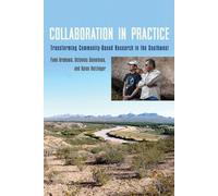 Collaboration in Practice: Transforming Community-based Research in the Southwest