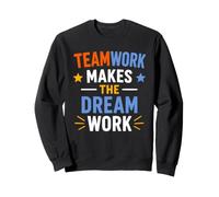 Collaboration Motivation Teamwork Makes The Dream Work Felpa