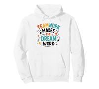 Collaboration Motivation Teamwork Makes The Dream Work Felpa con Cappuccio