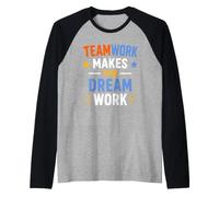 Collaboration Motivation Teamwork Makes The Dream Work Maglia con Maniche Raglan