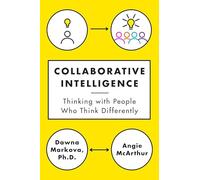 Angie McArthur Dawna Markova Collaborative Intelligence (Copertina rigida)