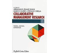 Collaborative management research. Teoria, metodi, esperienze