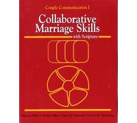 Collaborative Marriage Skills With Scripture (Couple Communication I)