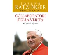 Collaboratori della verità. Un pensiero al giorno