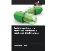 Collaborazione tra medicina moderna e medicina tradizionale