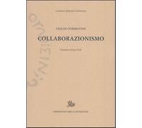 Collaborazionismo - Formentini Ubaldo