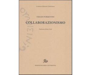 Collaborazionismo - Formentini Ubaldo