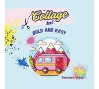 Collage In! Bold and Easy: Cut out and stick coloring book