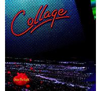 Collage - Shine The Light
