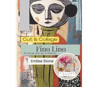 Collage Soup - Fino Lino: A paperback book of bold linocut collage papers - 72 Pages: High-contrast graphic pages inspired by Eastern European folk ... for journaling, scrapbooks & mixed media art